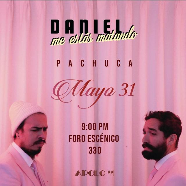 Cartel Daniel, me estás matando